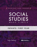 Trinidad and Tobago Social Studies Made Simple, Infants 1st Year, BY V. Maharaj