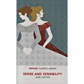 Vintage Classics: Sense and Sensibility