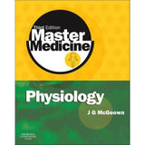 Master Medicine: Physiology BY J.G. McGeown