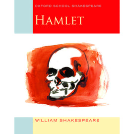Oxford School Shakespeare, Hamlet , Shakespeare, William; Gill, Roma