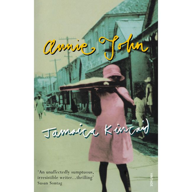 Annie John BY Jamaica Kincaid