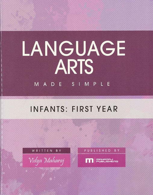 Language Arts Made Simple, Infants: First Year BY V. Maharaj