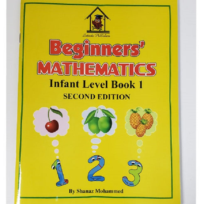 Beginners' Mathematics Infant Level Book 1, 2ed, BY S. Mohammed ...
