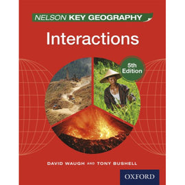 Nelson Key Geography Interactions Student Book , Waugh, David; Bushell, Tony