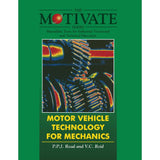 Motor Vehicle Technology for Mechanics BY P.P.J. Read