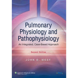 Pulmonary Physiology and Pathophysiology, 2ed BY J. West