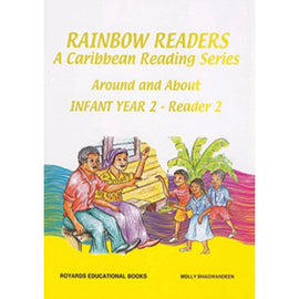 Rainbow Readers A Caribbean Reading Series, Infant Year 2 Reader 2, BY U. Narinesingh
