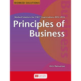 Principles of Business Worked Solutions for CSEC&reg; Examinations 2012-2016 BY A. Ramsaroop