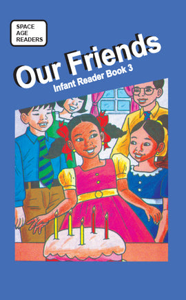 Our Friends Infant Reader Book 3 BY Reginald Charran