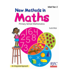 New Methods in Mathematics, Infant Year 2, BY S. Mittal