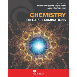 Chemistry for CAPE&reg; Examinations Student's Book BY H. Jacobs, S. McClean, N. McKnight, M. Taylor, P. Williams