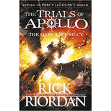 The Trials of Apollo, Book 2, The Dark Prophecy BY Rick Riordan