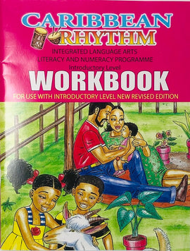 Caribbean Rhythm Integrated Language Arts Literacy Numeracy Programme Introductory Workbook, NEW REVISED EDITION BY F. Porter