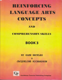Reinforcing Language Arts Concepts and Comprehension Skills, Book 3, BY G. Beckles, J. Richardson