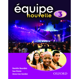 Equipe nouvelle Students' Book 3, Bourdais, Daniele; Finnie, Sue; Gordon, Anna Lise