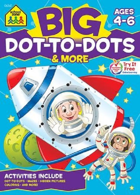 School Zone Big Dot-to-Dots and More Workbook Ages 4-6