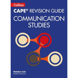Collins CAPE Revision Guide, Communication Studies BY N. Cole, B. Lee Browne