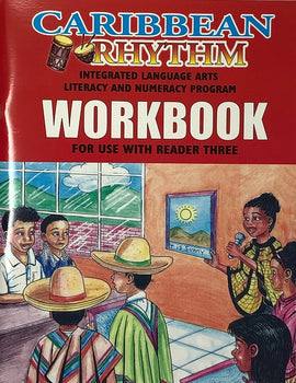 Caribbean Rhythm Integrated Language Arts Literacy Numeracy Program, Workbook 3, BY F. Porter