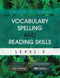 A Process of Learning Vocabulary, Spelling and Reading Skills, Level 3, BY V. Maharaj