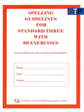 Spelling Guidelines for Standard 3, BY G. Beckles, J. Richardson