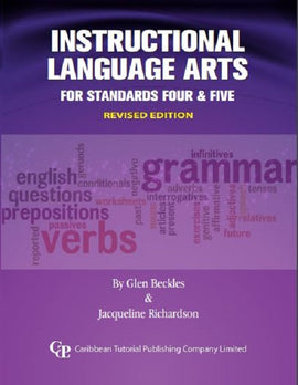 Instructional English Language Arts for Primary Schools for Standards 4 and 5, BY G. Beckles, J. Richardson