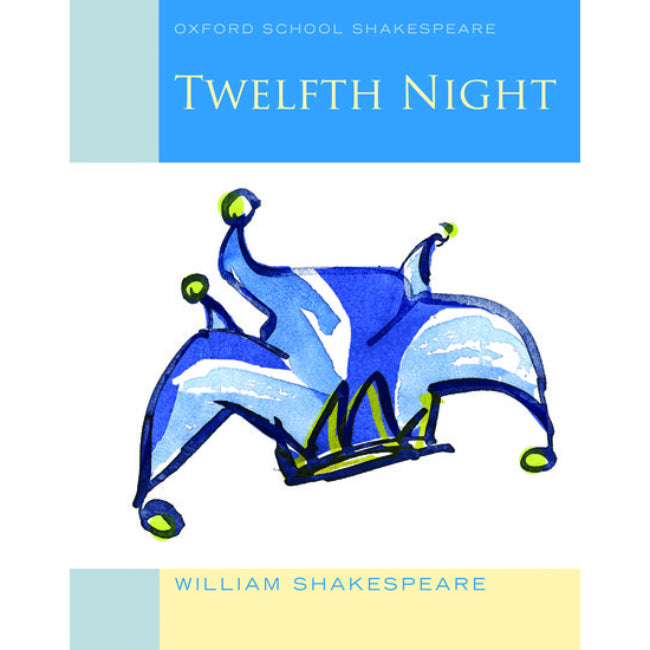 Oxford School Shakespeare, Twelfth Night , Shakespeare, William