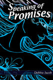 Speaking of Promises BY Debbie Jacob