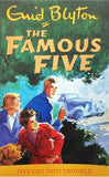 The Famous Five, Five Get Into Trouble BY ENID BLYTON