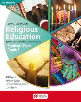 Lower Secondary Religious Education Grade 8 (FORM 2) , 2ed BY Morris, Runcie et al