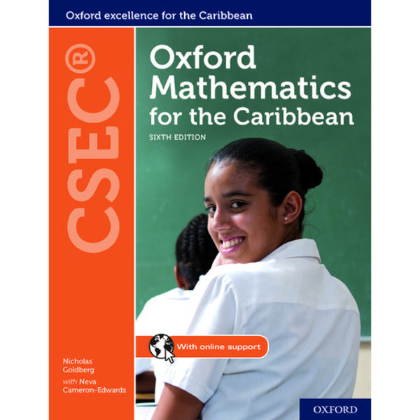 Oxford Mathematics for the Caribbean Book 4, CSEC, 6ed BY Goldberg