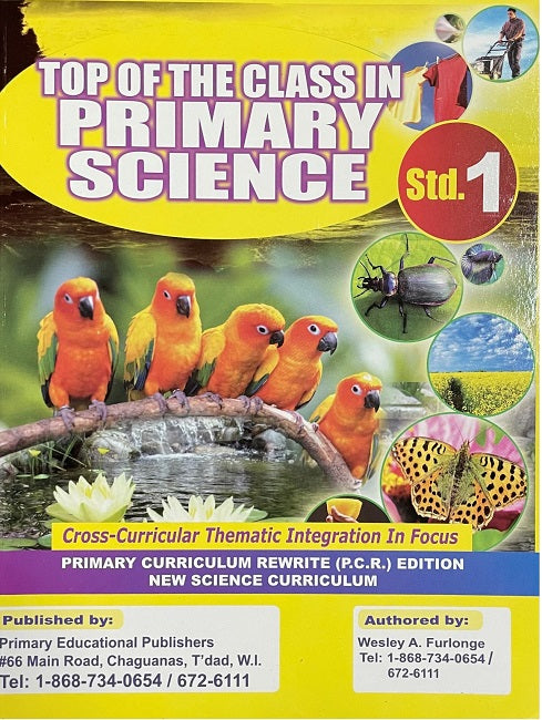 Top of the Class in Primary Science Series, STANDARD ONE BY Wesley Furlonge