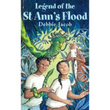 Legend of the St Ann's Flood BY Debbie Jacob