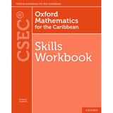 Oxford Mathematics for the Caribbean, Skills Workbook for CSEC, 6ed BY Goldberg, Cameron-Edwards