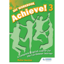 Achieve! Do it Yourself Workbook 3 BY Gordon