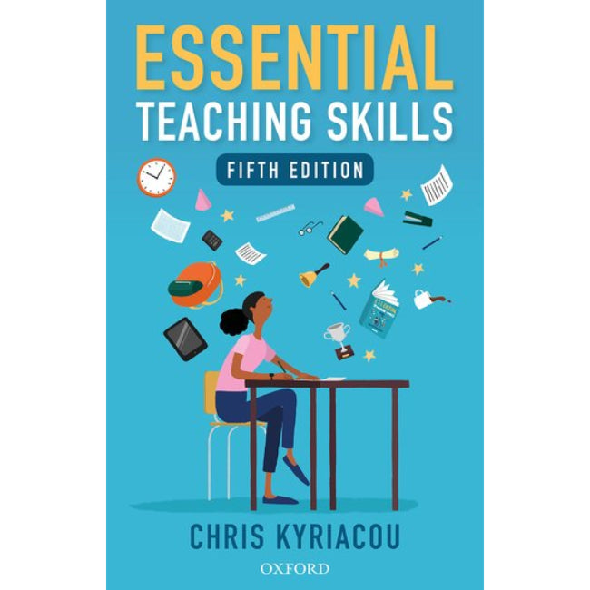 Essential Teaching Skills , Kyriacou, Chris