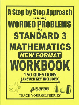 A Step by Step Approach In Solving Worded Problems, Standard 3, Mathematics, Workbook