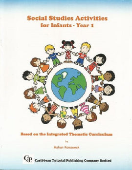 Social Studies Activities for Infant Year 1, BY M. Ramsewak