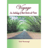 Voyage An Anthology Of Short Stories and Poems, BY U. Narinesingh