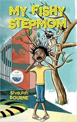 My Fishy Step Mom BY Shakirah Bourne