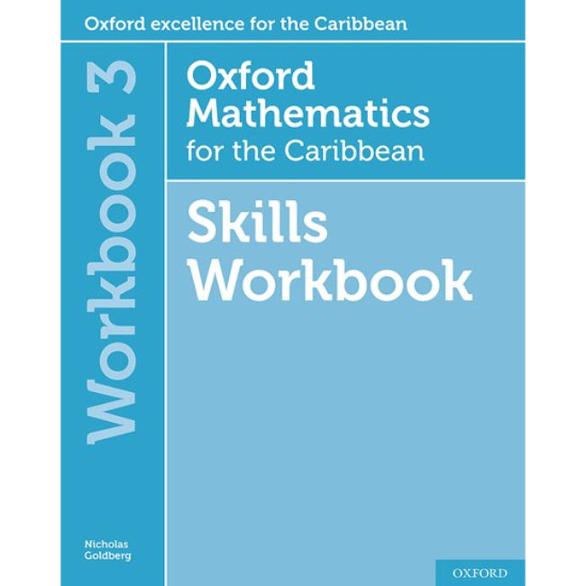 Oxford Mathematics for the Caribbean, Workbook 3, 6ed BY Goldberg, Cam ...