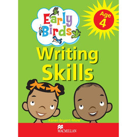 Early Birds Writing Skills Workbook: Age 4 BY K. Bryant-Mole