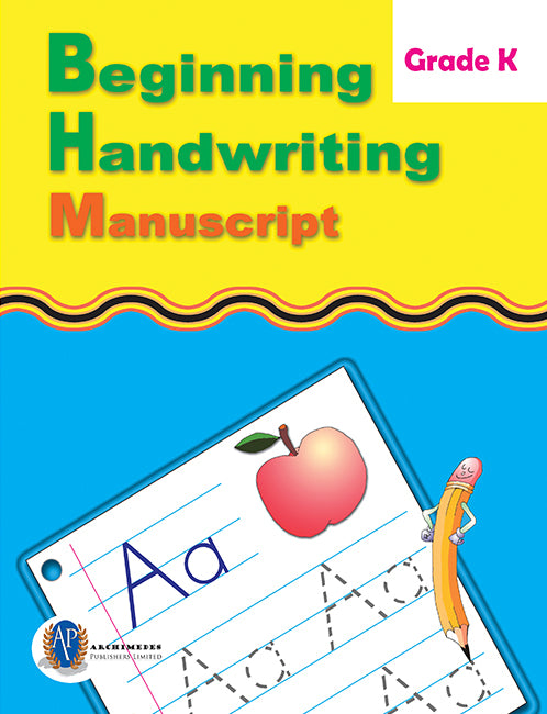 Beginning Handwriting Manuscript Grade K BY APL