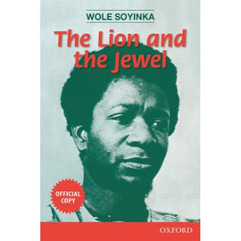The Lion and the Jewel BY Wole Soyinka