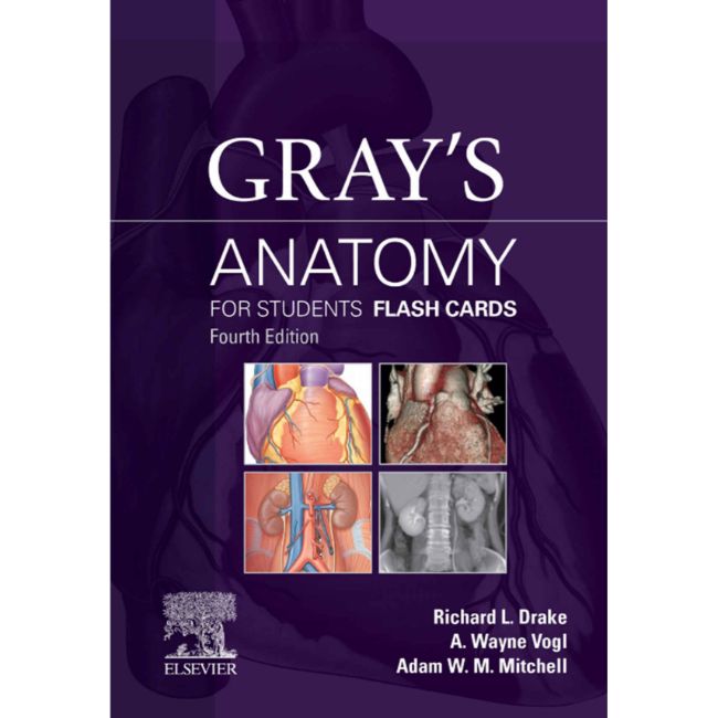 Gray's Anatomy for Students Flash Cards, 4ed BY R. Drake, A.W.