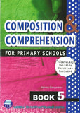 Composition & Comprehension for Primary Schools Book 5 BY H. Gangadeen