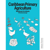 Caribbean Primary Agriculture Workbook for Infants, 2ed BY R. Ramharacksingh