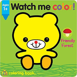 School Zone Watch Me Color! Friendly Forest Ages 1+