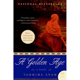 A Golden Age BY Tahmima Anam