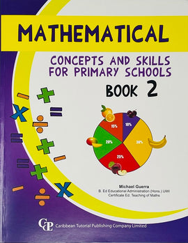 Mathematical Concepts and Skills for Primary Schools, BOOK 2 BY M. Guerra