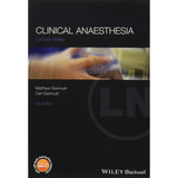 Lecture Notes, Clinical Anaesthesia, 5ed BY Gwinnutt